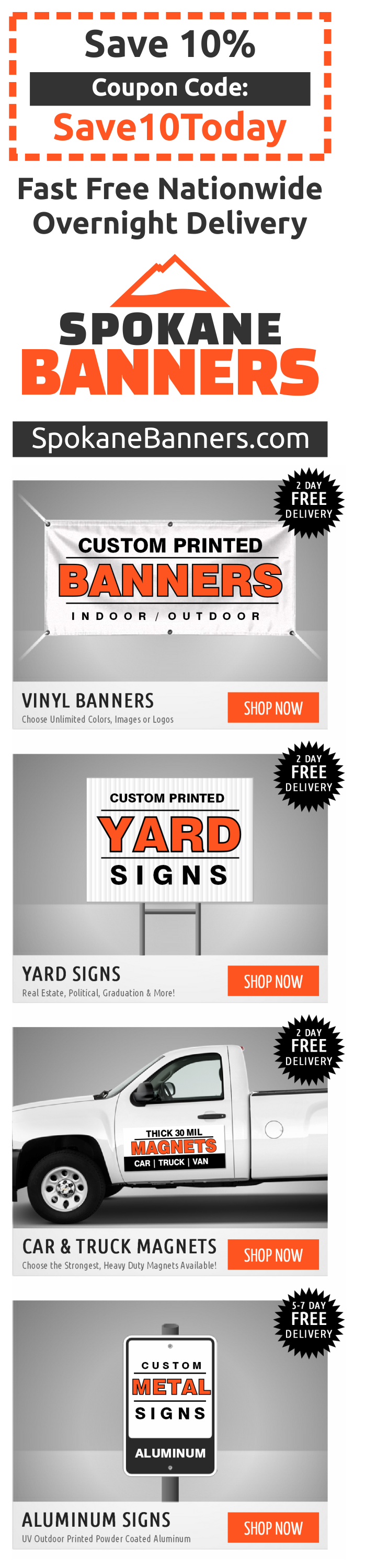 SpokaneBanners.com Save10Today Coupon Code - Save 10% on All Orders No Limits - CouponsNow.com Instant Savings Free Nationwide Overnight Delivery
